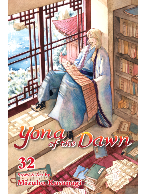 Title details for Yona of the Dawn, Volume 32 by Mizuho Kusanagi - Available